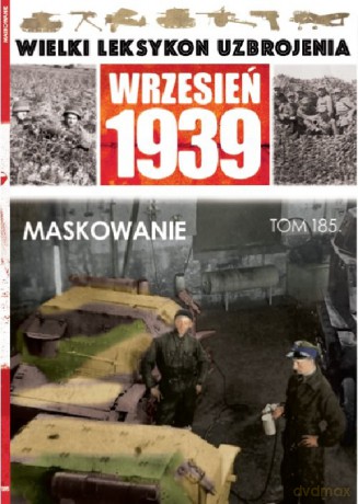 Wielki Leksykon Uzbrojenia Wrzesień 1939 t.185 [KSIĄŻKA]
