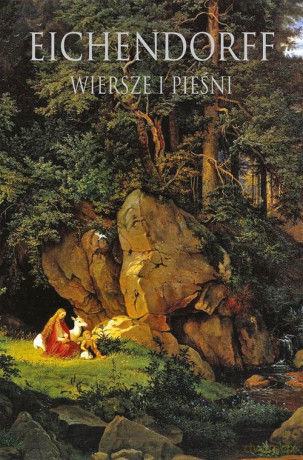 Wiersze i pieśni - Eichendorff Joseph von [KSIĄŻKA]