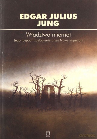 Władztwo miernot - Julius Jung Edgar [KSIĄŻKA]