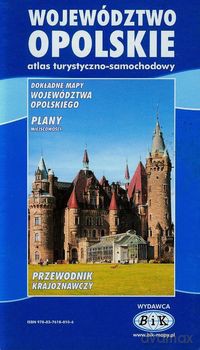 Województwo opolskie atlas turystyczno-samochodowy
