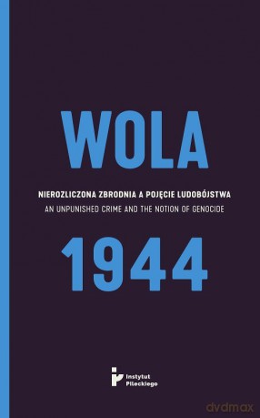 Wola 1944 [KSIĄŻKA]