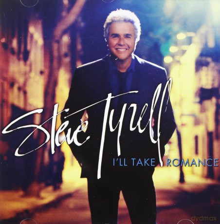 Steve Tyrell: I'll Take Romance [CD]