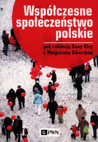 Współczesne społeczeństwo polskie [KSIĄŻKA]