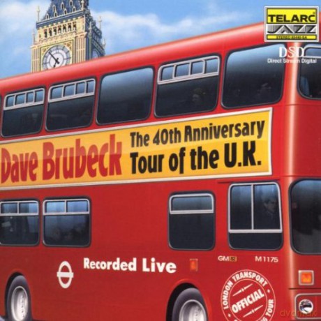 Dave Brubeck: 40th Anniversary Tour of the UK  [SACD]