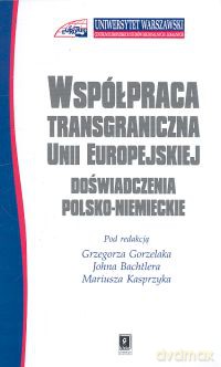 Współpraca transgraniczna w Unii Europejskiej [KSIĄŻKA]