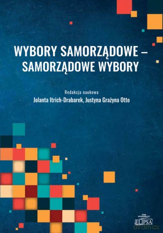Wybory samorządowe - Samorządowe wybory [KSIĄŻKA]