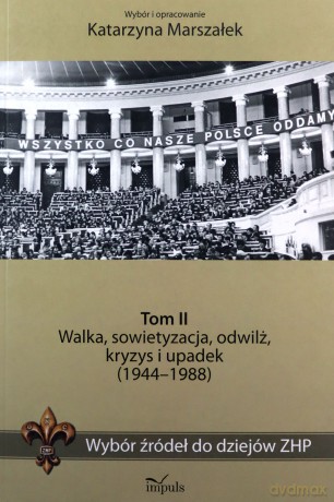 Wybór źródeł do dziejów ZHP (Tom 2) - Katarzyna Marszałek [KSIĄŻKA]