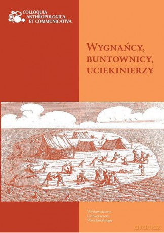 Wygnańcy, buntownicy, uciekinierzy [KSIĄŻKA]