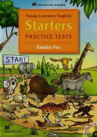 Young Learners English Starters Practice tests - Sandra Fox [KSIĄŻKA]