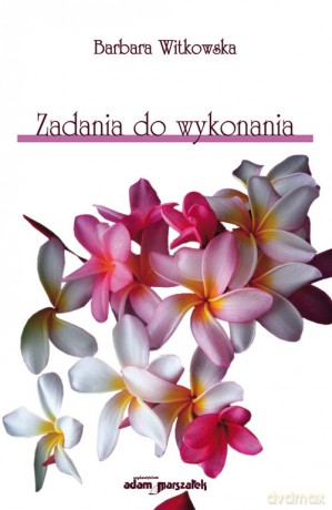 Zadania do wykonania - Barbara Witkowska [KSIĄŻKA]