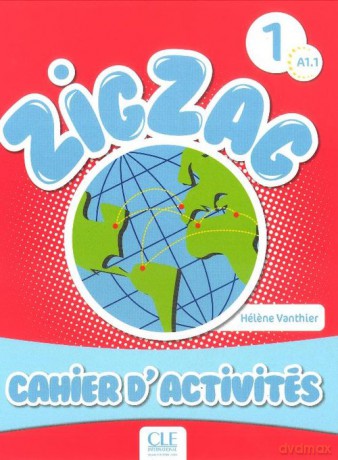 Zig Zag 1 A1.1 Zeszyt ćwiczeń - Helene Vanthier [KSIĄŻKA]