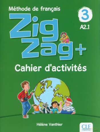 Zigzag+ 3 Cahier d'activités - Helene Vanthier [KSIĄŻKA]