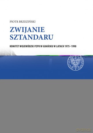 Zwijanie sztandaru - Piotr Brzeziński [KSIĄŻKA]