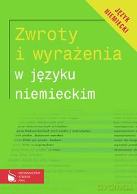 Zwroty i wyrażenia w języku niemieckim [KSIĄŻKA]