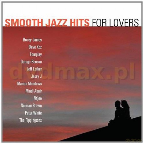 Smooth Jazz Hits For Lovers [CD]