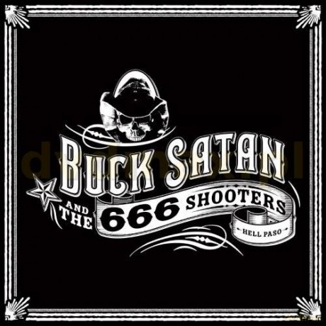 Buck Satan And The 666 Shooters: Bikers Welcome Ladies Drink Free [CD]
