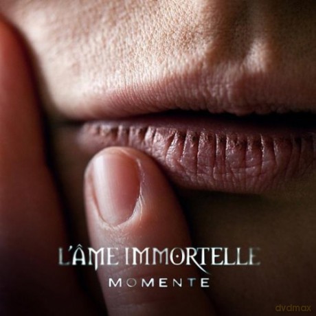 L'ame Immortelle: Momente [CD]