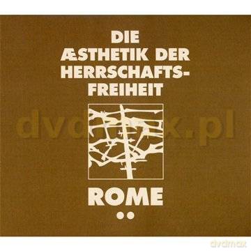 Rome: Die Aesthetik Der Herrschafts Freiheit 2 [CD]