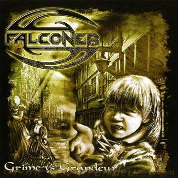 Falconer: Grime Vs Grandeur [CD]