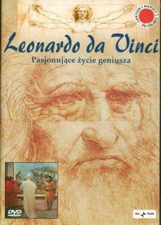 Leonardo da Vinci: Pasjonujące życie geniusza [2DVD]