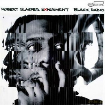 Robert Glasper: Black Radio [CD]