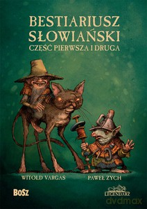 Bestiariusz słowiański. Wydanie zbiorowe - Paweł Zych, Witold Vargas [KSIĄŻKA]