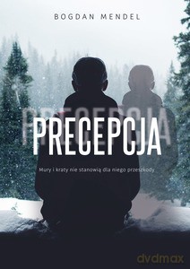 Precepcja - Bogdan Mendel [KSIĄŻKA]