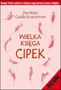 Wielka księga cipek - Dan Hojer, Gunilla Kvarnstrom [KSIĄŻKA]