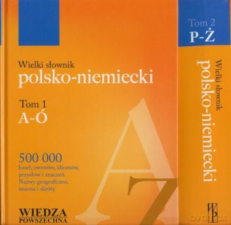 Wielki słownik polsko-niemiecki (Tom 1-2) [2xKSIĄŻKA]
