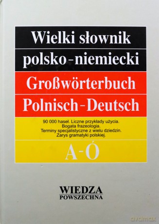 Wielki słownik polsko-niemiecki (Tom 1-2) [2xKSIĄŻKA]