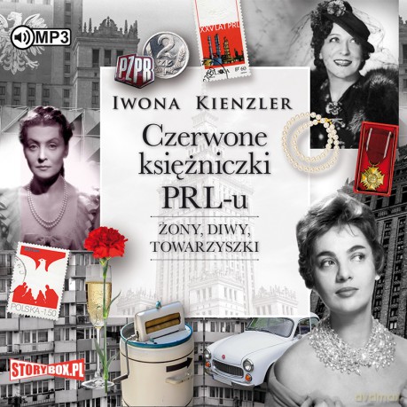 Czerwone księżniczki PRL-u - Iwona Kienzler [AUDIOBOOK]