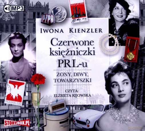 Czerwone księżniczki PRL-u - Iwona Kienzler [AUDIOBOOK]