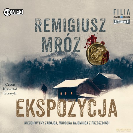 Ekspozycja. Seria z komisarzem Forstem (Tom 1) - Remigiusz Mróz [AUDIOBOOK]
