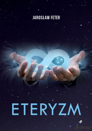 Eteryzm - Jarosław Feter [KSIĄŻKA]