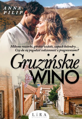 Gruzińskie wino - Anna Pilip [KSIĄŻKA]