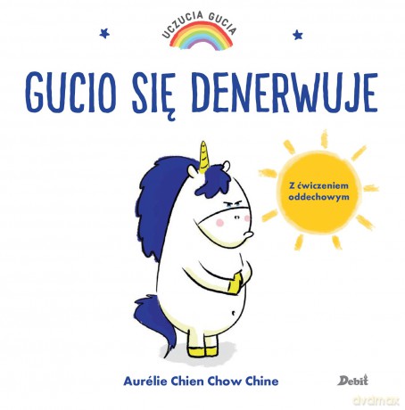 Gucio się denerwuje. Uczucia Gucia - Aurelie Chien Chow Chine [KSIĄŻKA]