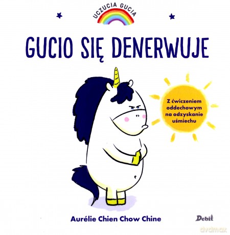Gucio się denerwuje. Uczucia Gucia - Aurelie Chien Chow Chine [KSIĄŻKA]