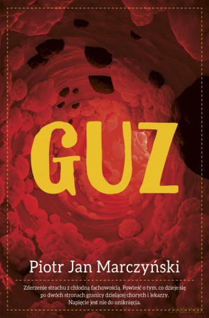 Guz - Piotr Jan Marczyński [KSIĄŻKA]