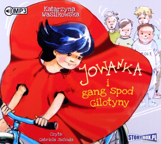 Jowanka i gang spod gilotyny - Katarzyna Wasilkowska [AUDIOBOOK]