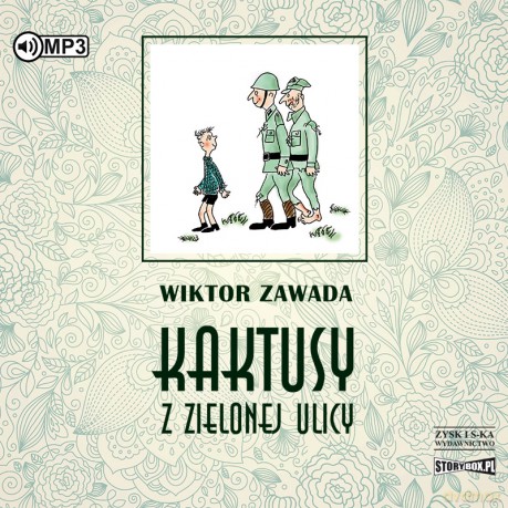 Kaktusy z zielonej ulicy - Wiktor Zawada [AUDIOBOOK]