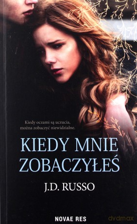 Kiedy mnie zobaczyłeś - J.D. Russo [KSIĄŻKA]