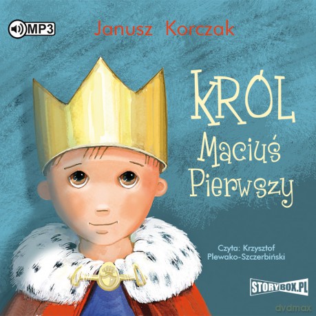 Król Maciuś Pierwszy - Janusz Korczak [AUDIOBOOK]