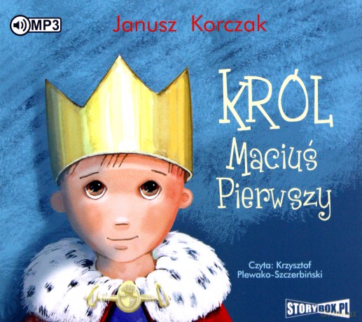 Król Maciuś Pierwszy - Janusz Korczak [AUDIOBOOK]