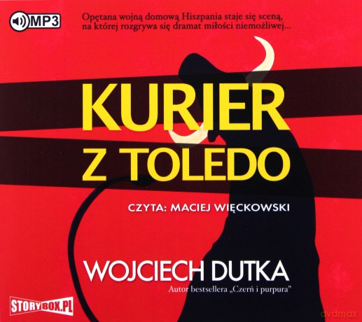 Kurier z Toledo - Wojciech Dutka [AUDIOBOOK]