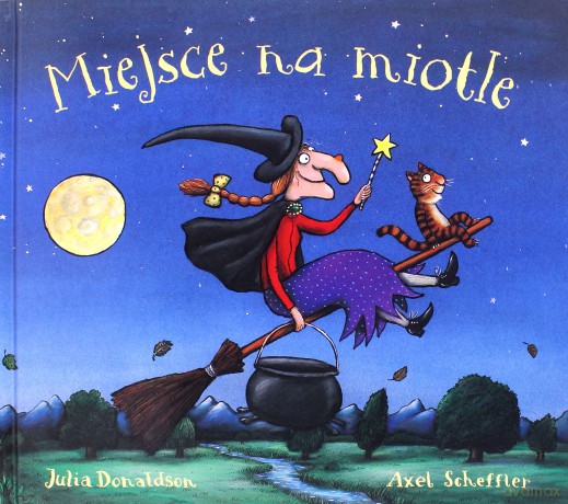 Miejsce na miotle - Julia Donaldson [KSIĄŻKA]