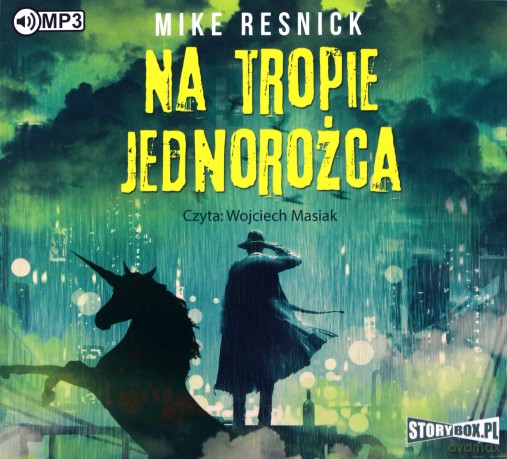 Na tropie jednorożca - Mike Resnick [AUDIOBOOK]