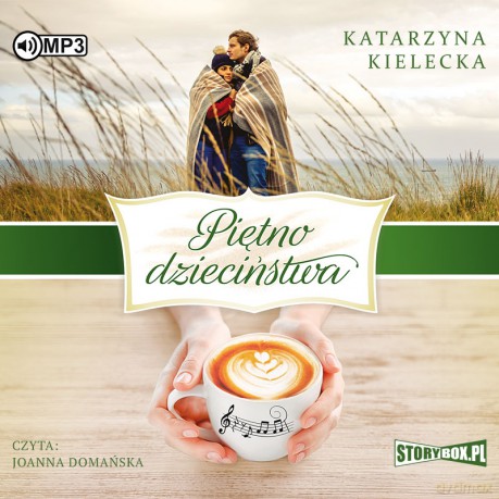 Piętno dzieciństwa - Katarzyna Kielecka [AUDIOBOOK]