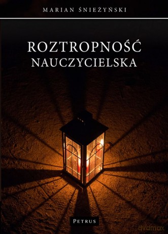 Roztropność nauczycielska - Marian Śnieżyński [KSIĄŻKA]