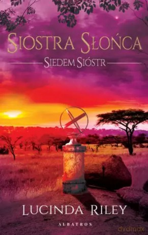Siostra słońca - Lucinda Riley [KSIĄŻKA]