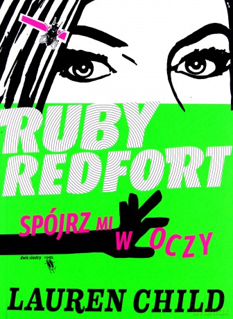 Spójrz mi w oczy. Ruby Redfort - Lauren Child [KSIĄŻKA]